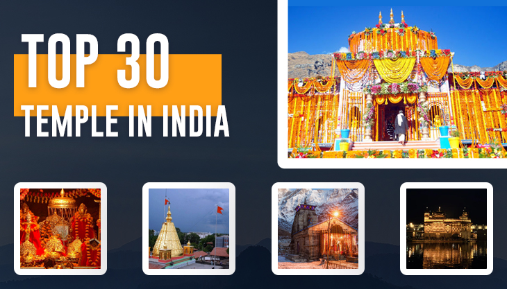 Top 30 Famous Temples in India - Hindu Temples