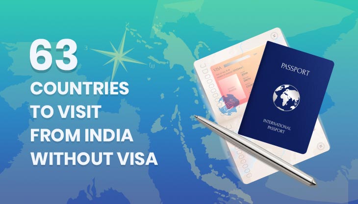 63 Countries One Can Travel Without Visa From India