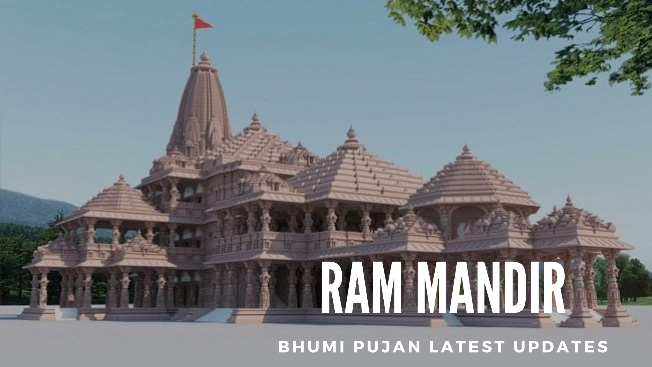 Preparation for Ram Mandir Bhumi Pujan Latest Updates